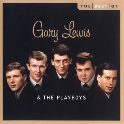 The Best of Gary Lewis & The Playboys - Gary Lewis & the Playboys The Best of Gary Lewis & The Playboys - Gary Lewis & the Playboys