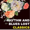 Rhythm & Blues Lost Classics