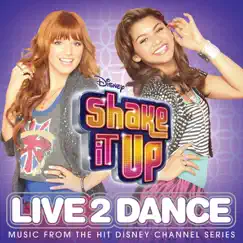 Shake It Up - Live 2 Dance (Music from the Hit Disney Channel Series) by Various Artists album reviews, ratings, credits