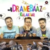 Dramebaaz Kalakaar (Original Motion Picture Soundtrack) - EP