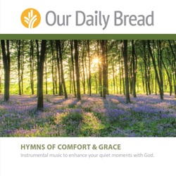Our Daily Bread - The Solid Rock
