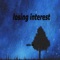 Losing Interest - Masked Man lyrics