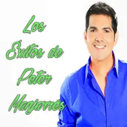 Los Éxitos de Peter Manjarrés - Peter Manjarres