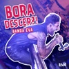 Bora Descer - Single