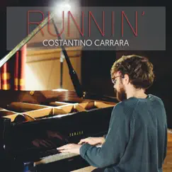 Runnin' (Lose It All) [Piano Arrangement] - Single by Costantino Carrara album reviews, ratings, credits