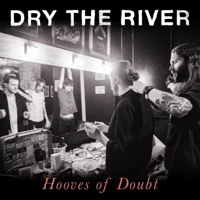 Hooves of Doubt - EP - Dry The River