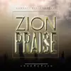 Zion Praise album lyrics, reviews, download
