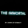 The Immortal - Single