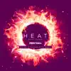 Heat (80's Remix) [feat. Ashni & Danny Q Parker] - Single album lyrics, reviews, download