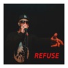 Refuse - Single artwork