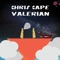 Valerian - Chris Cape lyrics