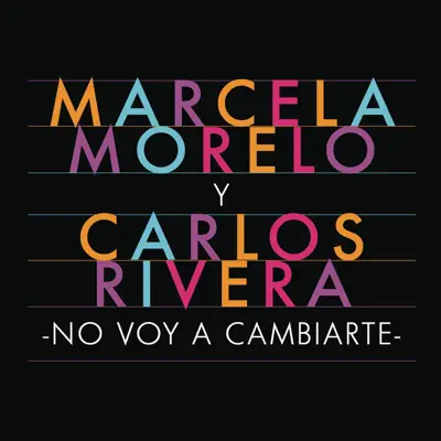 No Voy a Cambiarte - Single - Marcela Morelo