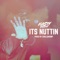 It's Nuttin' - Nasty Neph lyrics