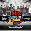 Mesma Vibração (feat. Grupo Clareou) - Single