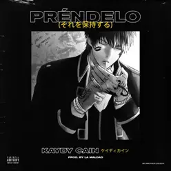 Préndelo (feat. La Maldad) - Single - Kaydy Cain Préndelo (feat. La Maldad) - Single - Kaydy Cain