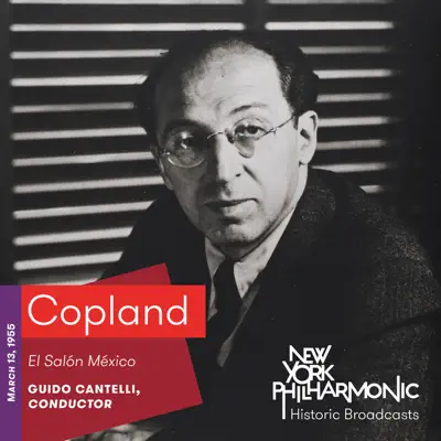 Copland: El Salón México (Live, 1955) - EP - New York Philharmonic