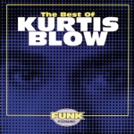 Kurtis Blow - AJ Scratch