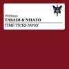 Time Ticks Away - Single album lyrics, reviews, download
