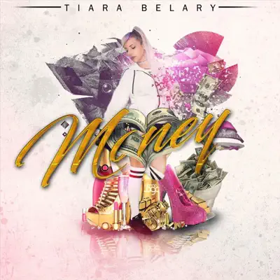 Money - Single - Tiara Belary