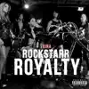 Rockstarr Royalty album lyrics, reviews, download