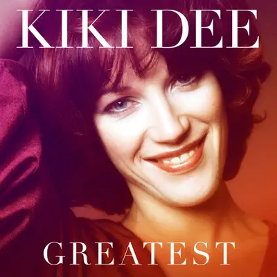 Greatest - Kiki Dee Greatest - Kiki Dee