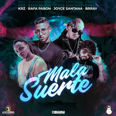 Mala Suerte (feat. Joyce Santana & Brray) - Single - Rafa Pabon