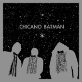 Chicano Batman - La Manzanita