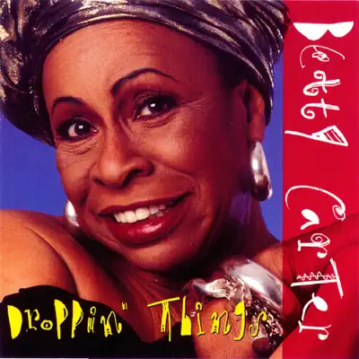 Droppin' Things - Betty Carter