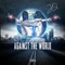 Against the World - Jq lyrics