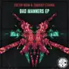 Bad Manners EP album lyrics, reviews, download