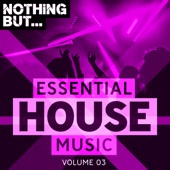 Nothing But... Essential House Music, Vol. 03 artwork