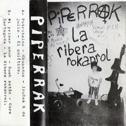 La Ribera Rokanrol - Piperrak