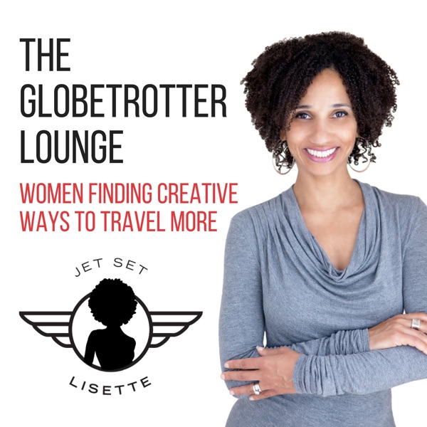 The Globetrotter Lounge Podcast The Globetrotter Lounge Podcast