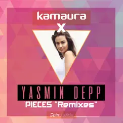 Pieces (feat. Yasmin Depp) - Single by Kamaura album reviews, ratings, credits