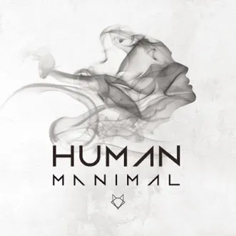 Human (Remixes) - Single by Manimal album reviews, ratings, credits