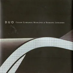 Duo by Romero Lubambo & Cesar Camargo Mariano album reviews, ratings, credits