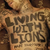 Living With Lions - A Bottle of Charades