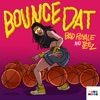 Bounce Dat - Single