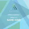 Same Kind (feat. Segilola) - EP album lyrics, reviews, download