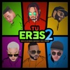 Tu Eres 2 (feat. Lyan, Sou & Casper Magico) - Single