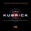 Kubrick (Remixes), 2018