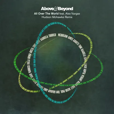 All Over the World (feat. Alex Vargas) - Single - Above & Beyond