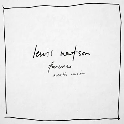 forever (acoustic version) - Single - Lewis Watson