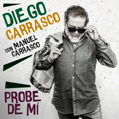 Probe De Mí - Single - Diego Carrasco
