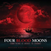 Four Blood Moons (Original Motion Picture Soundtrack) artwork