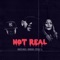 Not Real (feat. Bronshay & Crystal T.A.) - Monsta Mack lyrics