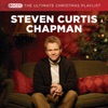 Steven Curtis Chapman - I Heard the Bells on Christmas Day
