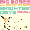 Brighter Days (Crazibiza & Soneec Remixes) [feat. Kenny Bobian] - Single album lyrics, reviews, download