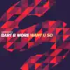 Want U So - Single album lyrics, reviews, download