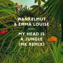 My Head Is a Jungle (MK Remix) [Radio Edit] - Single - Emma Louise